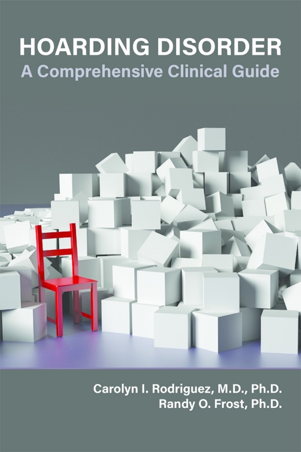 image of book cover for Hoarding Disorder by Carolyn Rodriguez, MD, PhD and Randy O Frost, PhD